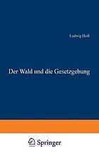 Der Wald und die Gesetzgebung