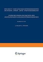 Die Haut- und Geschlechtskrankheiten im Staats-, Straf-, Zivil- und Sozialrecht : Entwurf Einer Geschichte der Ansteckenden Geschlechtskrankheiten