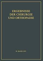 Ergebnisse der Chirurgie und Orthopädie