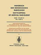 Röntgendiagnostik der oberen Speise- und Atemwege, der Atemorgane und des Mediastinums T. 4. Geschwülste der Bronchien, Lungen und Pleura / von W. Schulze. Red. von F. Strnad c.