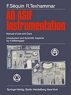 Ao/asif instrumentation : manual of use and care.