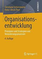 Organisationsentwicklung : Prinzipien und Strategien von Veränderungsprozessen