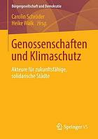 Genossenschaften und Klimaschutz : Akteure für zukunftsfähige, solidarische Städte