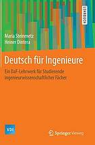 Deutsch für Ingenieure : ein DaF-Lehrwerk für Studierende ingenieurwissenschaftlicher Fächer