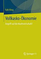 Vollkasko-Ökonomie : Angriff auf die Marktwirtschaft?