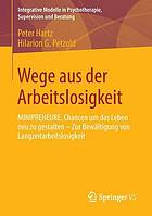 Wege aus der Arbeitslosigkeit Minipreneure - Chancen um das Leben neu zu gestalten - zur Bewältigung von Langzeitarbeitslosigkeit