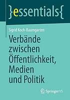 Verbände zwischen Öffentlichkeit, Medien und Politik