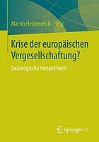 Krise der europäischen Vergesellschaftung? : Soziologische Perspektiven