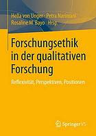 Forschungsethik in der qualitativen Forschung : Reflexivität, Perspektiven, Positionen