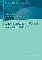 Landschaftswandel - Wandel von Machtstrukturen