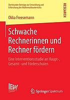 Schwache Rechnerinnen und Rechner fördern : eine Interventionsstudie an Haupt-, Gesamt- und Förderschulen