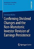 Confirming dividend changes and the non-monotonic investor revision of earnings persistence