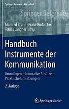 Handbuch instrumente der kommunikation : grundlagen- innovative ansatze.