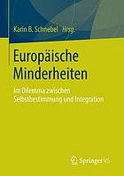 Europäische Minderheiten im Dilemma zwischen Selbstbestimmung und Integration