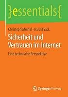 Sicherheit und Vertrauen im Internet eine technische Perspektive