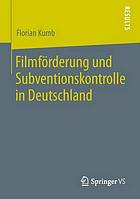 Filmförderung und Subventionskontrolle in Deutschland