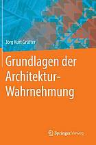 Grundlagen der Architektur-Wahrnehmung