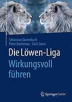 Die Löwen-Liga : Wirkungsvoll führen