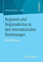 Regionen und regionalismus in den internationalen beziehungen.