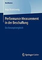 Performance measurement in der Beschaffung : ein Konzeptvergleich