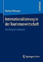 Internationalisierung in Der Tourismuswirtschaft Das Beispiel Jordanien.