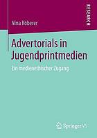 Advertorials in Jugendprintmedien ein medienethischer Zugang