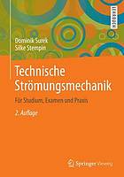 Technische strmungsmechanik : fr studium, examen und praxis.