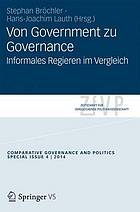 Von Government zu Governance : Informales Regieren im Vergleich