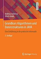 Grundkurs Algorithmen und Datenstrukturen in JAVA eine Einführung in die praktische Informatik