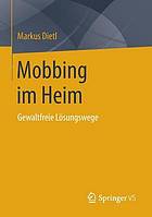 Mobbing im Heim gewaltfreie Lösungswege