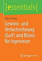 Gewinn- und Verlustrechnung (GuV) und Bilanz für Ingenieure