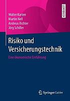 Risiko und Versicherungstechnik eine ökonomische Einführung