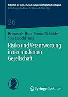Risiko und verantwortung in der modernen gesellschaft