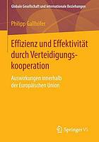 Effizienz und Effektivität durch Verteidigungskooperation Auswirkungen innerhalb der Europäischen Union