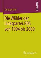 Die Wähler der Linkspartei : PDS von 1994 bis 2009