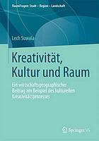 Kreativität, Kultur und Raum, 1