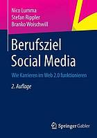 Berufsziel Social Media wie Karrieren im Web 2.0 funktionieren