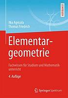 Elementargeometrie Fachwissen für Studium und Mathematikunterricht