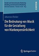 Die Bedeutung von Musik für die Gestaltung von Markenpersönlichkeit