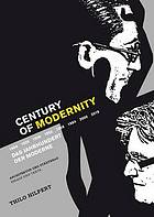 Century of modernity. Architektur und Städtebau. Essays und Texte.