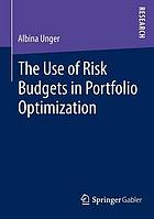 The Use of Risk Budgets in Portfolio Optimization