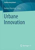 Urbane Innovation