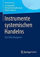 Instrumente systemischen Handelns : eine Erkundungstour