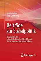 Beiträge zur Sozialpolitik: Im Gespräch mit Julian Nida-Rümelin, Edzard Reuter, Serdar Somuncu und Neven Subotić.