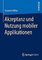 Akzeptanz und Nutzung mobiler Applikationen