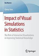 Impact of Visual Simulations in Statistics The Role of Interactive Visualizations in Improving Statistical Knowledge