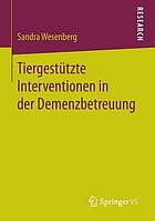 Tiergestützte Interventionen in der Demenzbetreuung