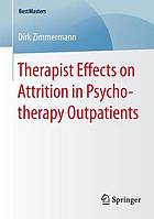 Therapist Effects on Attrition in Psychotherapy Outpatients : Mit einem Geleitwort von Prof. Dr. Wolfgang Lutz