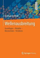 Wellenausbreitung Grundlagen - Modelle - Messtechnik - Verfahren