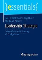 Leadership-strategie : Unternehmerische Führung als erfolgsfaktor